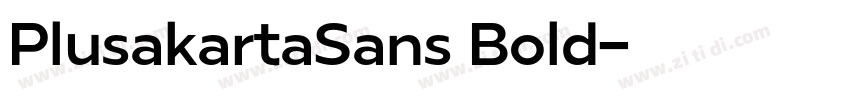 PlusakartaSans Bold字体转换